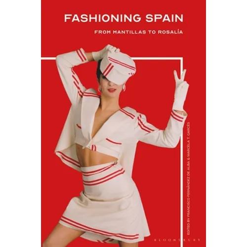 Fashioning Spain: From Mantillas to Rosalía