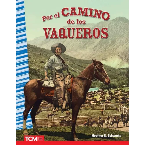 Por El Camino de Los Vaqueros