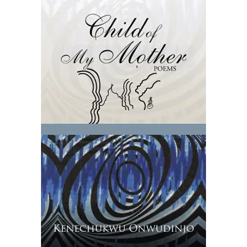 Child of My Mother