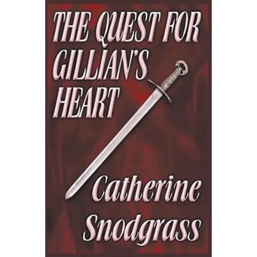 The Quest For Gillian's Heart