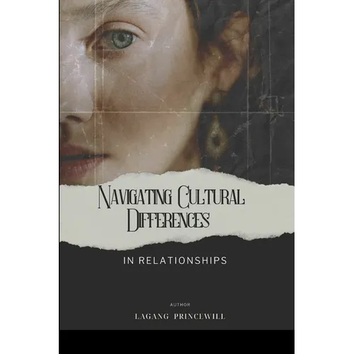 Navigating Cultural Differences in Relationships