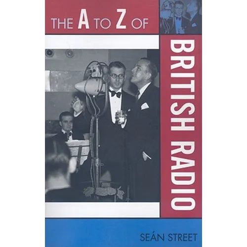 The A to Z of British Radio