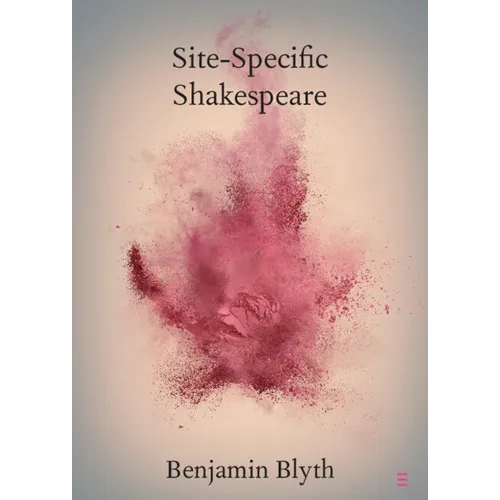 Site-Specific Shakespeare