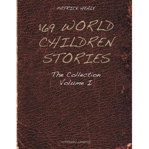169 World Children Stories: The Collection - Vol. 1