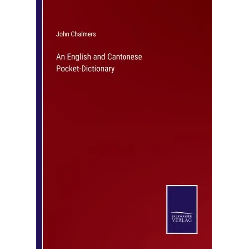 An English and Cantonese Pocket-Dictionary