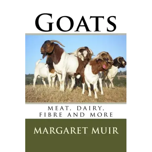 Goats: meat, dairy, fibre and more