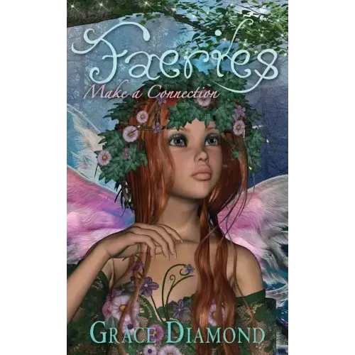 Faeries: Make A Connection