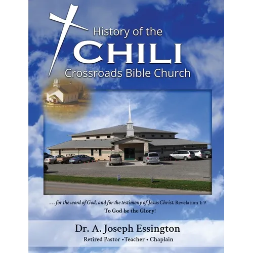A History of the Chili Crossroads Bible Church