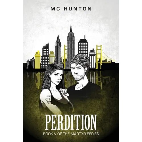 Perdition: Book V Of The Martyr Series