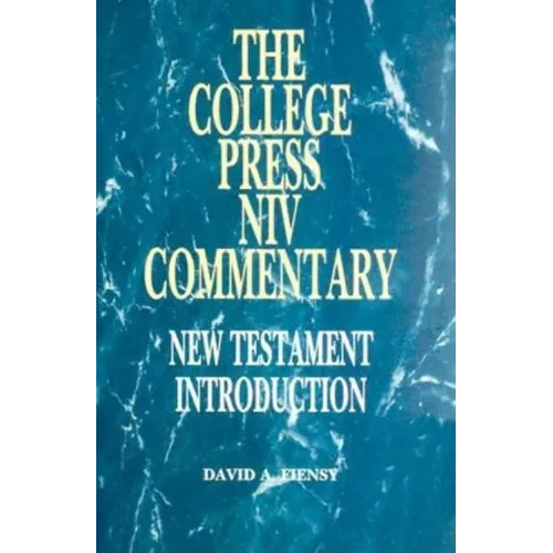 College Press NIV Commentary: New Testament Introduction