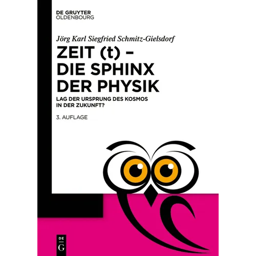 Zeit (t) - Die Sphinx der Physik