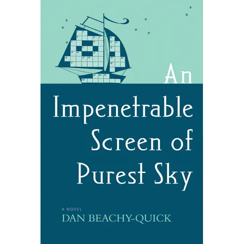 An Impenetrable Screen of Purest Sky