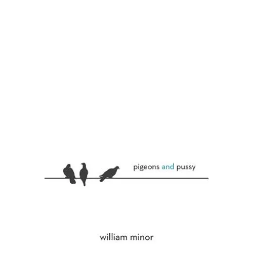 Pigeons and Pussy