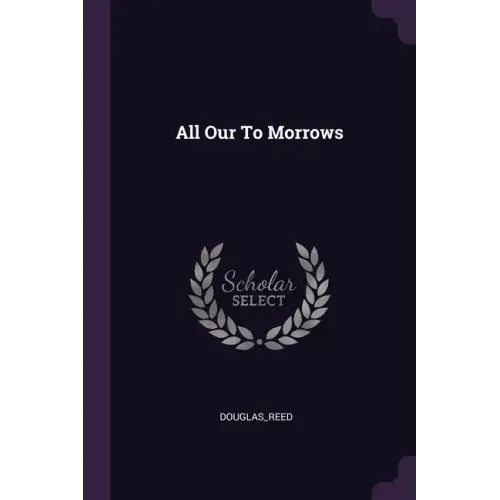 All Our To Morrows