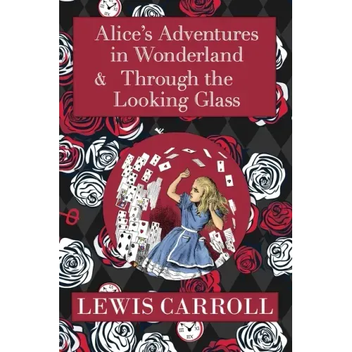 The Alice in Wonderland Omnibus Including Alice's Adventures in Wonderland and Through the Looking Glass (with the Original John Tenniel Illustrations