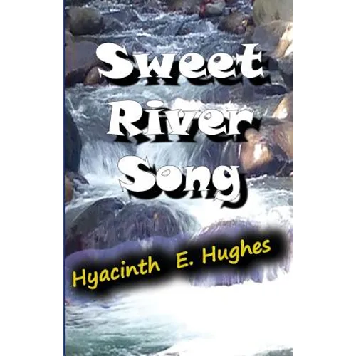 Sweet River Song