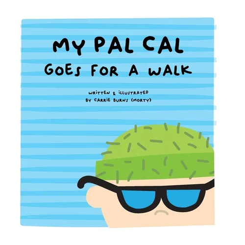 my pal cal goes for a walk