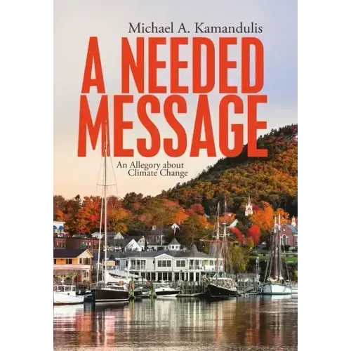 A Needed Message: An Allegory About Climate Change
