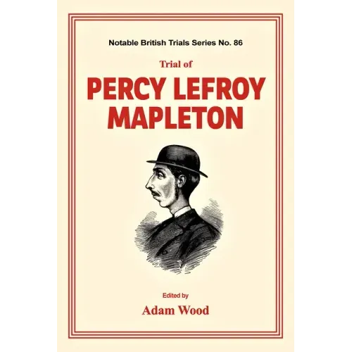 Trial of Percy Lefroy Mapleton