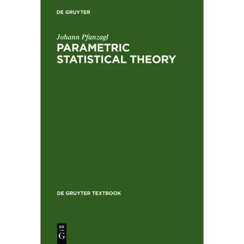 Parametric Statistical Theory
