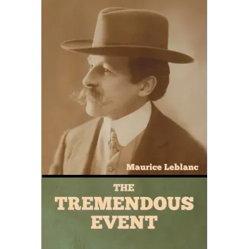 The Tremendous Event