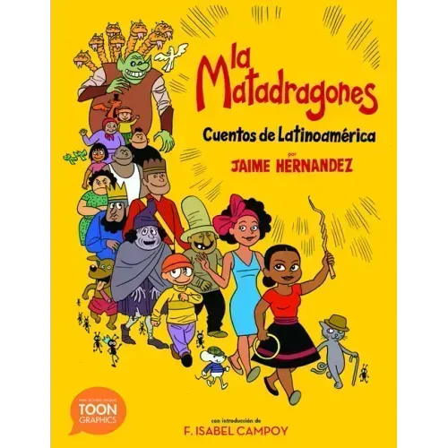 La Matadragones: Cuentos de Latinoamérica