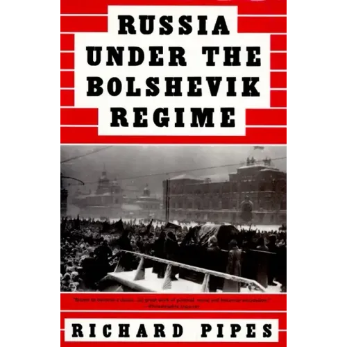 Russia Under the Bolshevik Regime