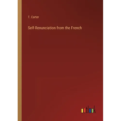 Self-Renunciation from the French
