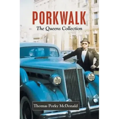 Porkwalk: The Queens Collection