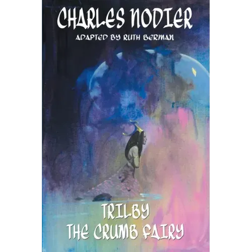 Trilby & The Crumb Fairy
