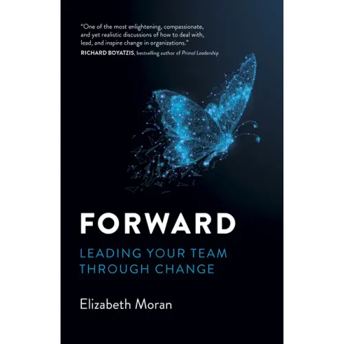 Forward: Leading Your Team Through Change