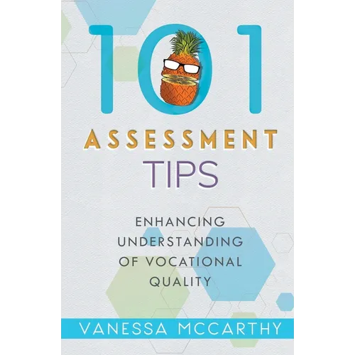101 Assessment Tips: Enhancing Understanding of Vocational Quality