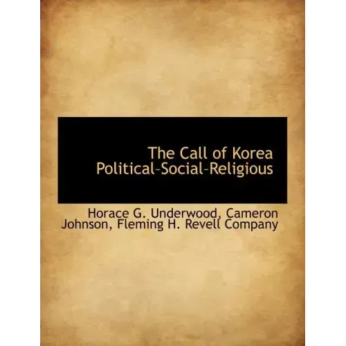 The Call of Korea Political-Social-Religious