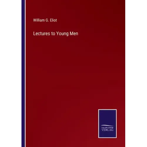 Lectures to Young Men