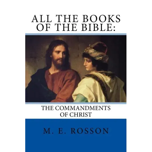 All the Books of the Bible: : The Commandments of Christ