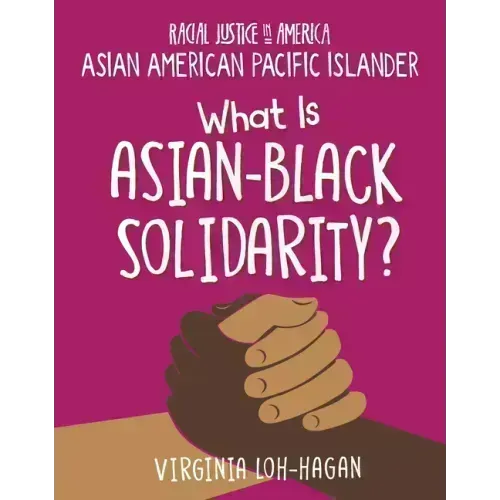 What Is Asian-Black Solidarity?