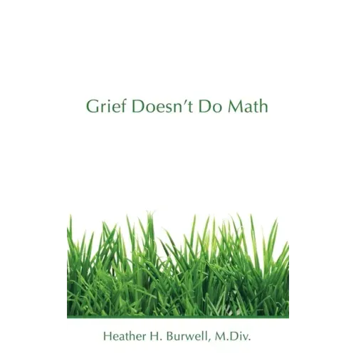 Grief Doesn't Do Math