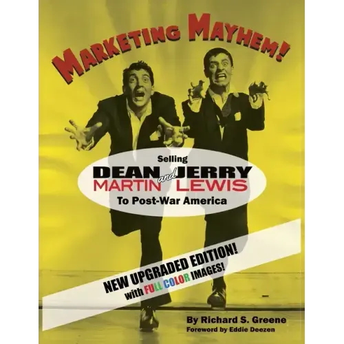 Marketing Mayhem!: Selling Dean Martin & Jerry Lewis to Post-War America (in color!)