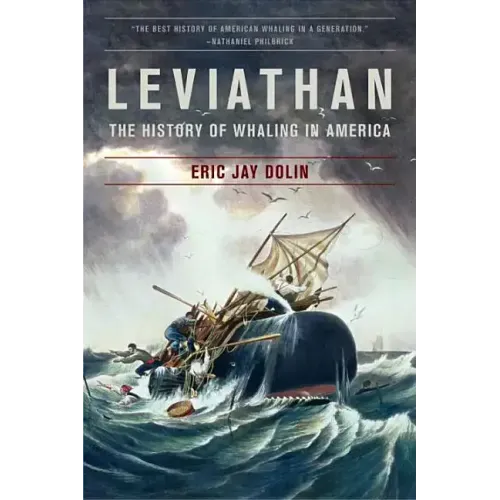 Leviathan: The History of Whaling in America