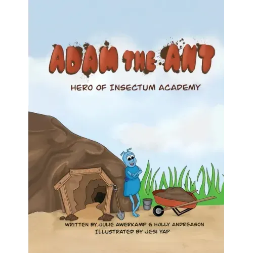 Adam the Ant - Hero of Insectum Academy