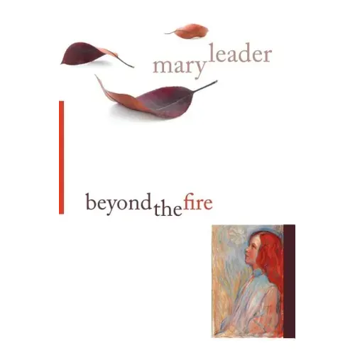 Beyond the Fire