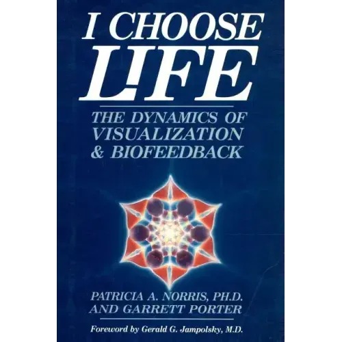 I Choose Life: The Dynamics of Visualization and Biofeedback