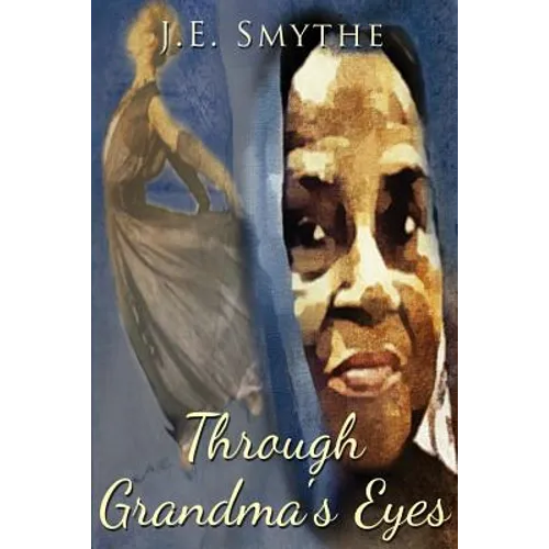 Through Grandma's Eyes