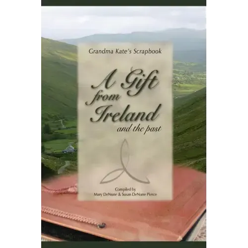 A Gift from Ireland and the Past