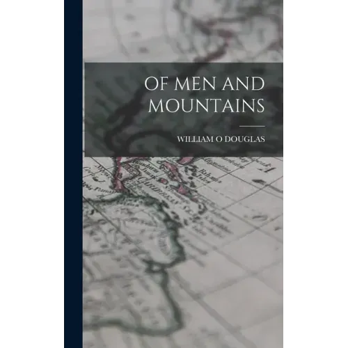 Of Men and Mountains