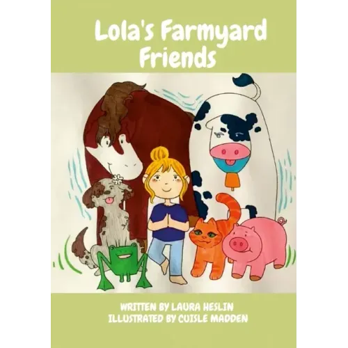 Lola's Farmyard Friends: Childrens Yoga Book