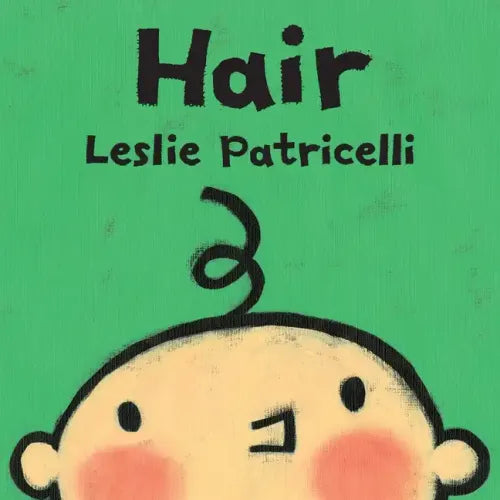 Hair: (A Gentle First Haircut Story about Visiting the Barber for Babies and Toddlers)