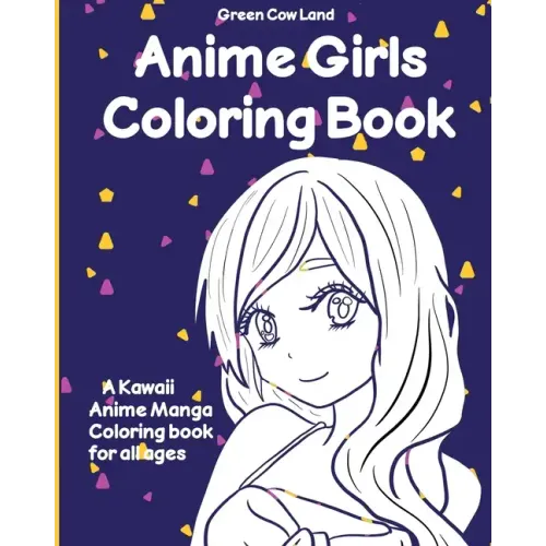Anime Girls Coloring Book
