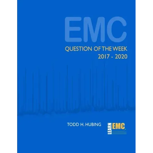 EMC Question of the Week: 2017-2020