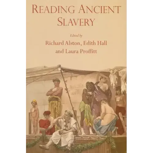 Reading Ancient Slavery